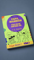 Papa, Manman, Pale m de anfans ou